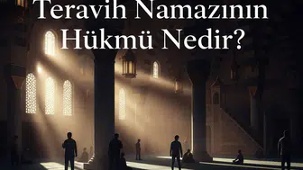 Teravih Namazının Hükmü Nedir?