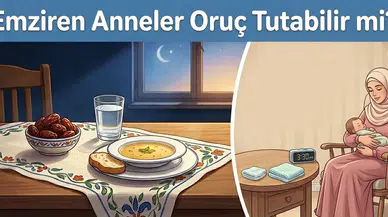 Emziren Anne Oruç Tutabilir Mi?