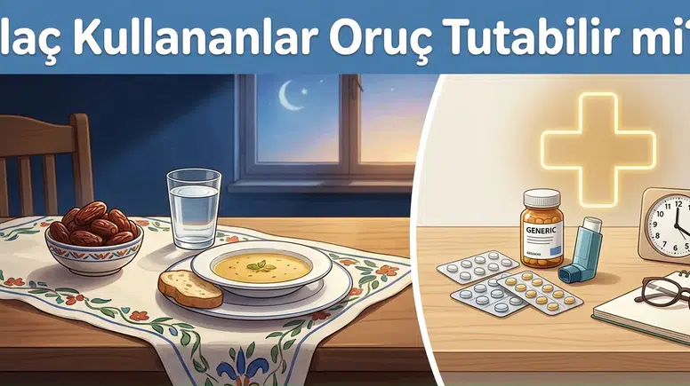 İlaç Kullananlar Oruç Tutabilir Mi?